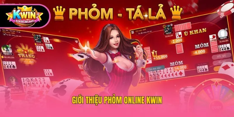 Giới thiệu Phỏm online KWin