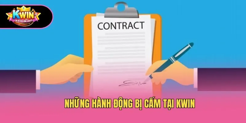 Những hành động bị cấm tại Kwin